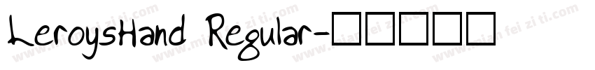 LeroysHand Regular字体转换